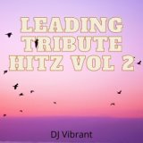 Leading Tribute Hitz Vol 2