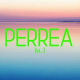 Perrea Vol. 3