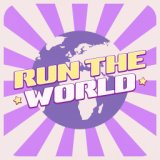 Run the World