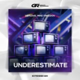 Underestimate (Extended Mix)