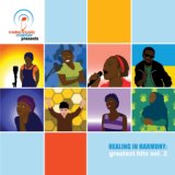 Make Music Matter Presents: Healing in Harmony, Greatest Hits Vol. 2
