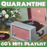 Quarantine 60's Hits Playlist