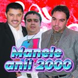 Manele anii 2000