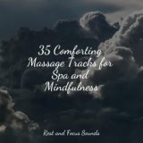 35 Comforting Massage Tracks for Spa and Mindfulness