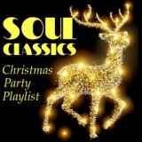 Soul Classics Christmas Party Playlist
