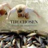 The Chosen: Season One (Original Series Soundtrack)
