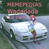 Wadadada Loli Dance (Slowed Remix)