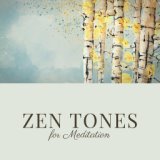 Zen Tones for Meditation: Zen for Mental Healing