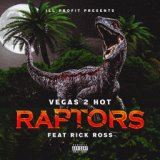 Raptors (feat. Rick Ross)