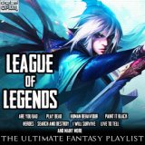 League Of Legends - The Ultimate Fantasy Playlist