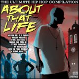 About That Life The Ultimate Hip Hop Compilation