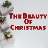 The Beauty of Christmas