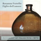 Figlio dell'amore (Anthology of Italian Hits 1973)