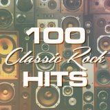 100 Classic Rock Hits (Instrumental)