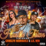 Hustle Town (feat. Carolyn Rodriguez & Lil Koo)