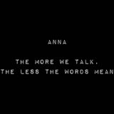 The More We Talk, the Less the Words Mean