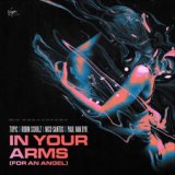 In Your Arms (For An Angel) [extended mix]