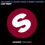 Last Night (feat. Snoop Dogg & Bobby Anthony)