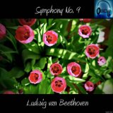 Symphony No. 9 in D minor, Op. 125 - Ludwig van Beethoven (8D Binaural Remastered - Music Therapy)