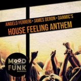House Feeling Anthem (Radio Edit)