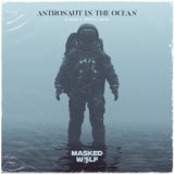 Astronaut In The Ocean (DJ Dark & Mentol Remix)