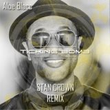 Ticking Bomb (Stan Crown Remix