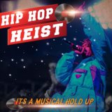 Hip Hop Heist
