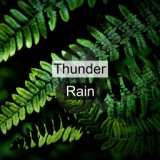 Thunder & Rain