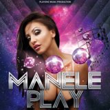 Manele Play
