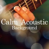 Calm Acoustic Background