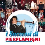 I Successi di Pierflamigni