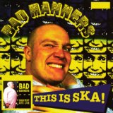 Bad Manners