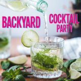 Backyard Cocktail Party