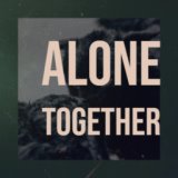 Alone Together