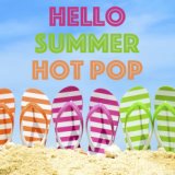 Hello Summer Hot Pop