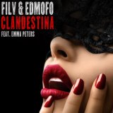 Clandestina - (FILV & Edmofo) (AKSEL - Remix)