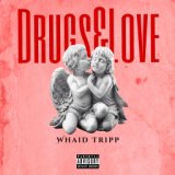 Drugs & Love