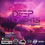 Deep Thoughts podcast # 28 with Dj Tony Montana [MGPS 89,5 FM] 27.06.2020