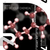 I'll Be Your Chemical (Extended Mix)