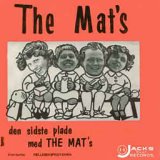 Den sidste plade med The Mat's (single)