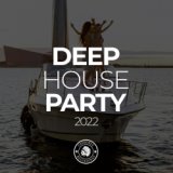 Deep House Party 2022