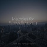 Melodies for Stress Relieving