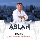 Rû Kenê Te Bedewin (Remix)