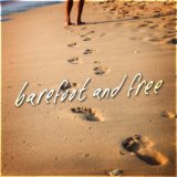 Barefoot and Free