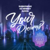 Your Dreams (Radio Edit)