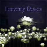 Heavenly Roses