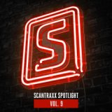 Scantraxx Spotlight Vol. 9