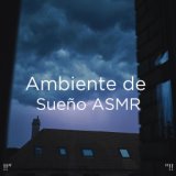 !!" Ambiente De Sueño ASMR "!!