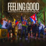 Feeling Good (feat. Snow Tha Product & CNG)