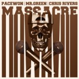 Massacre (feat. Chris Rivers)